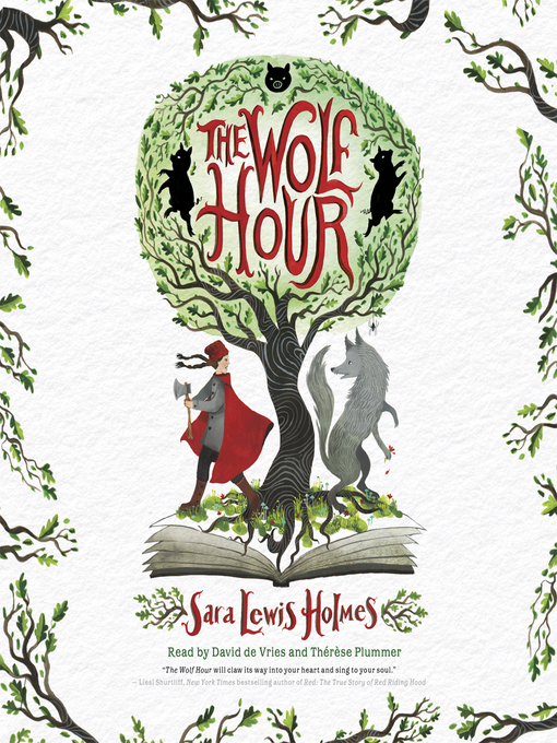 Title details for The Wolf Hour by Sara Lewis Holmes - Available
